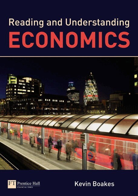 Kevin Boakes - Reading and Understanding Economics, Häftad