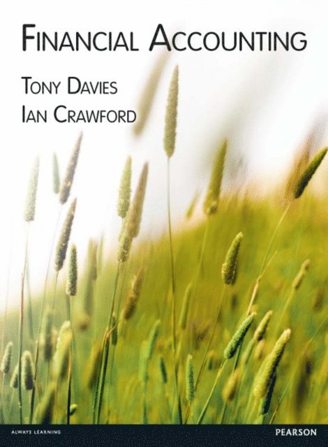 Ian Crawford, Tony Davies - Financial Accounting, E-bok