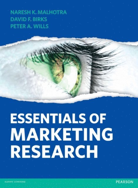 Peter A. Wills, David F. Birks, Naresh K. Malhotra - Essentials Of Marketing Research, E-bok