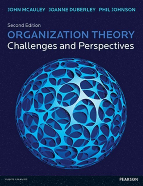Joanne Duberley, Philip Johnson, John McAuley - Organization Theory, E-bok