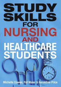 Study Skills for Nursing and Healthcare Students