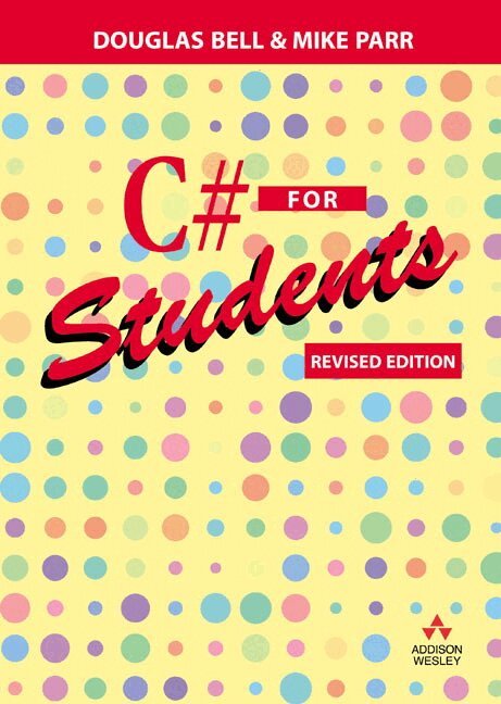 Douglas Bell, Mike Parr - C# for Students, Häftad