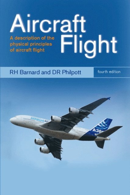 D.R. Philpott, R.H. Barnard - Aircraft Flight, E-bok. Tillgänglighet: Lägg i varukorg