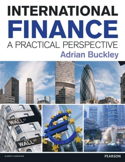Adrian Buckley - International Finance: A Practical Perspective, E-bok