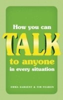How You Can Talk to Anyone in Every Situation
