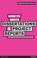 How to Write Dissertations and Project Reports