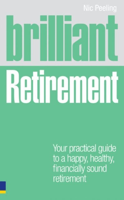 Nic Peeling - Brilliant Retirement, E-bok
