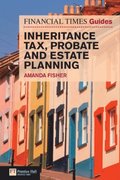 Financial Times Guide to Inheritance Tax , Probate and Estate Planning ePub