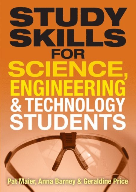 Geraldine Price, Anna Barney, Pat Maier - Study Skills for Science, Engineering and Technology Students, E-bok. Tillgänglighet: Lägg i varukorg