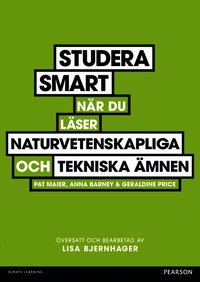 Studera smart n�r du l�ser naturvetenskapliga och tekniska �mnen