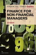 Financial Times Guide to Finance for Non-Financial Managers, The