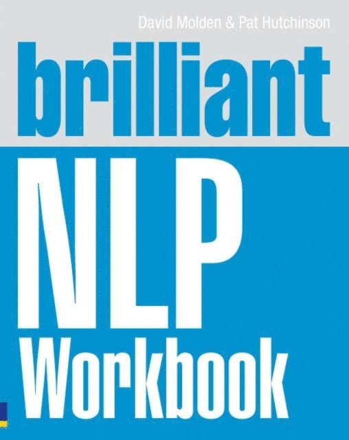 Pat Hutchinson, David Molden - Brilliant NLP Workbook, E-bok