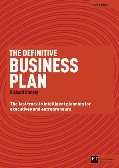 Definitive Business Plan, The av Richard Stutely