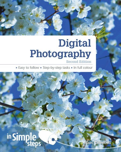 Marc Campbell - Digital Photography In Simple Steps, Häftad
