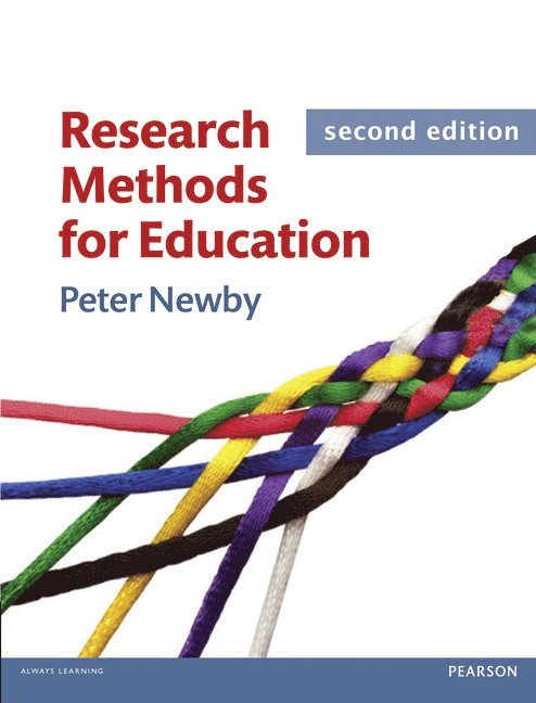 Peter Newby - Research Methods for Education, second edition, Häftad