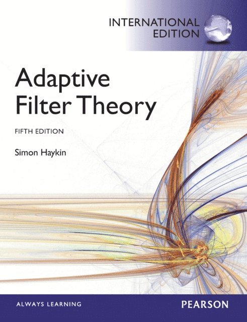 Simon Haykin - Adaptive Filter Theory, E-bok