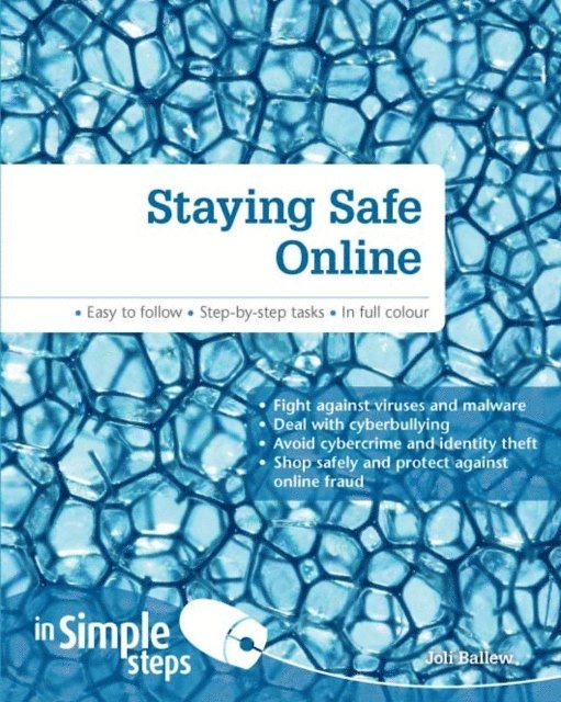 Joli Ballew - Staying Safe Online In Simple Steps, E-bok