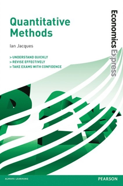 Ian Jacques - Economics Express: Quantitative Methods Ebook, E-bok
