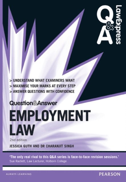Charanjit Singh-Landa, Jessica Guth - Law Express Question and Answer: Employment Law (Q&A Revision Guide) Amazon ePub, E-bok