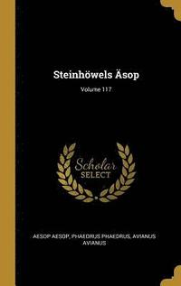 Steinhoewels AEsop; Volume 117