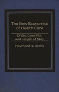 New Economics of Health Care