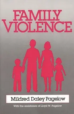 Mildred Pagelow - Family Violence, Häftad. Tillgänglighet: Lägg i varukorg