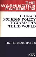 China's Foreign Policy Toward the Third World