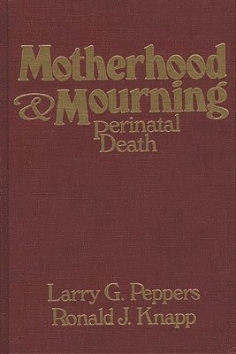 Motherhood & Mourning