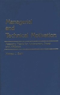 Managerial and Technical Motivation