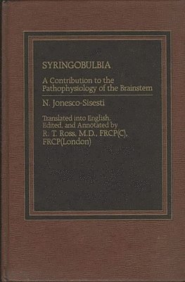 R. Ross, R. T. Ross - Syringobulbia, Inbunden