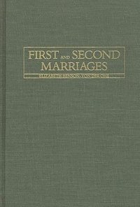 First and Second Marriages