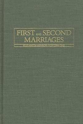Suzanne K. Steinmetz - First and Second Marriages, Inbunden