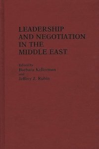 Leadership and Negotiation in the Middle East