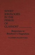 Soviet Ideologies in the Period of Glasnost
