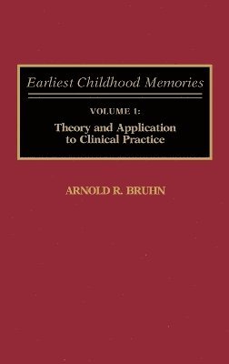 Arnold Bruhn - Earliest Childhood Memories, Inbunden. Tillgänglighet: Lägg i varukorg