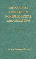 Ideological Control in Nonideological Organizations