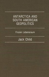 Antarctica and South American Geopolitics