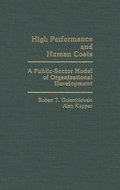 High Performance and Human Costs