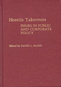 Hostile Takeovers