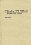 The Asian Way to Peace