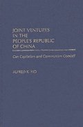 Joint Ventures in the People's Republic of China