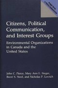 Citizens, Political Communication, and Interest Groups