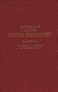 Switzerland and the European Common Market