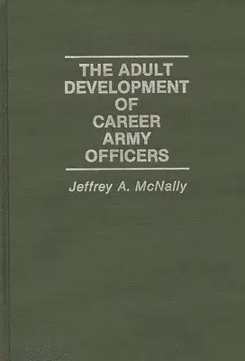 Adult Development of Career Army Officers