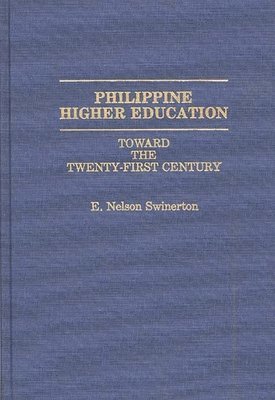 E Nelson Swinerton - Philippine Higher Education, Inbunden