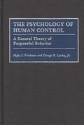 The Psychology of Human Control