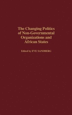 Changing Politics of Non-Governmental Organizations and African States