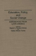 Education, Policy, and Social Change