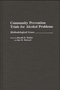Community Prevention Trials for Alcohol Problems