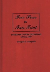 Free Press v. Fair Trial